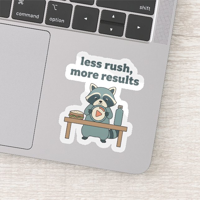 Less Rush More Results Sticker – Motivational  (Détail)