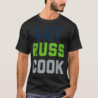 Let Russ Cook Quarterback T-shirt