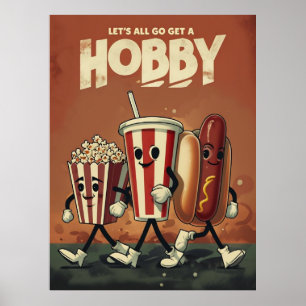 Let’s All Go Get a Hobby - Retro Poster de parodie