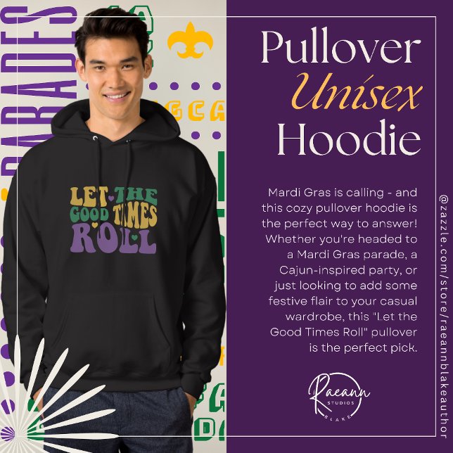 "Let the Good Times Roll" Pullover Unisex Hoodie (Créateur téléchargé)
