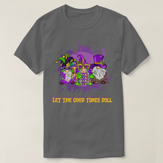Let the Good Times Roll TShirt - 1 (Design devant)