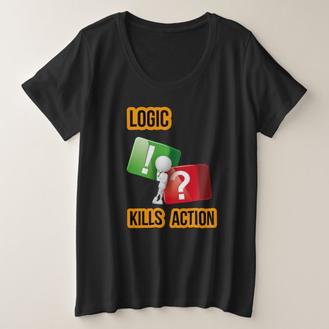 l'état d'esprit "La logique tue l'action" des fais (Design devant)