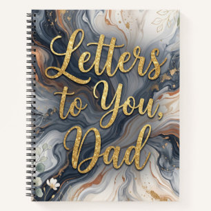 Lettres pour toi, Papa : Journal de deuil