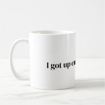 lève-toi tôt pour ce café Mug