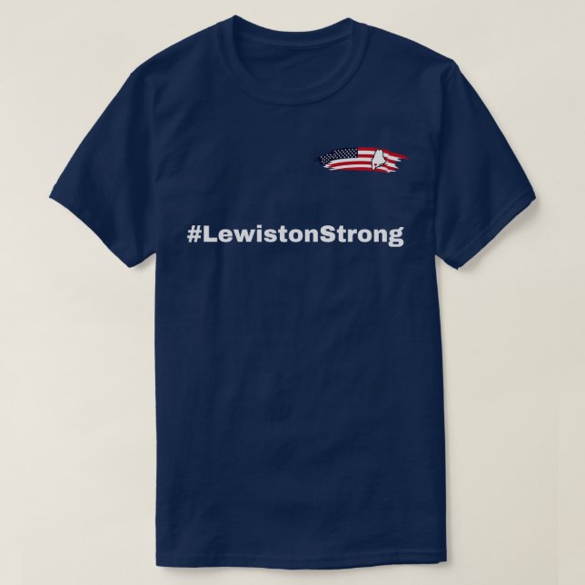 Lewiston Strong TShirt 4 (Design devant)