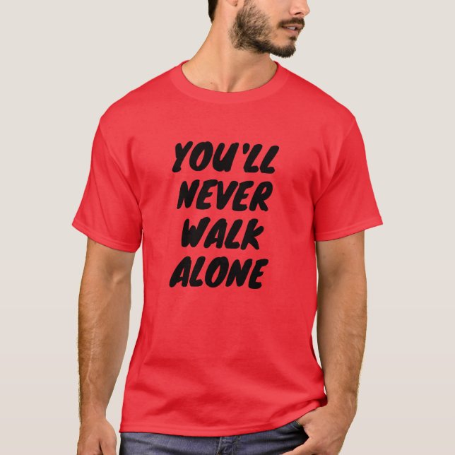 LFC - Vous ne marcherez jamais seul T-shirt (Devant)