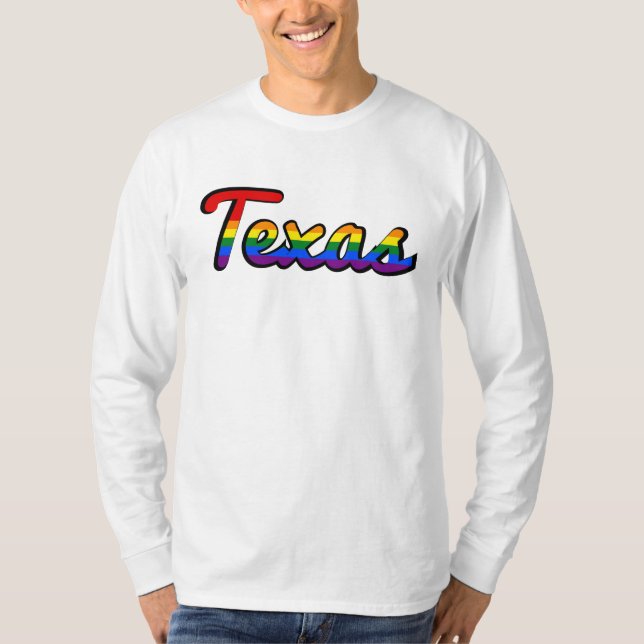 LGBT Texas Rainbow text Sweatshirt T-Shirt (Devant)