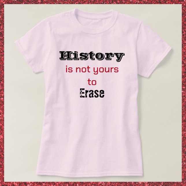 L'histoire n'est pas votre T-shirt noir et rouge (Créateur téléchargé)