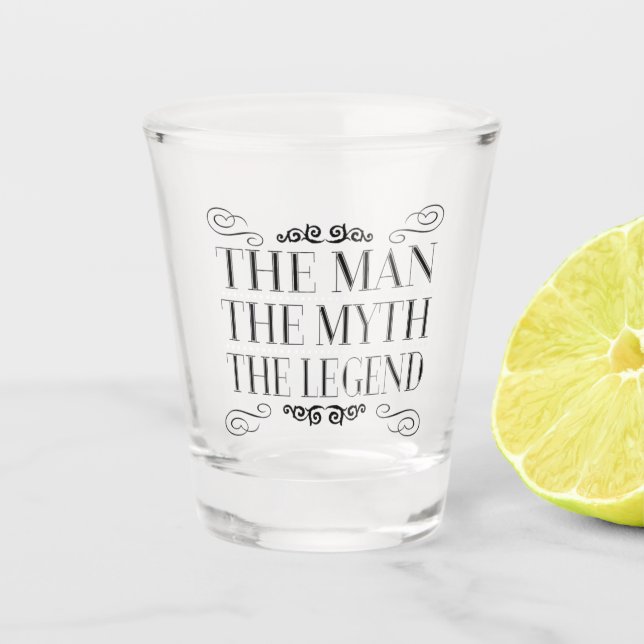 L'homme le mythe le verre à liqueur de cadeau de (Devant)
