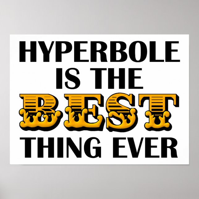 L'hyperbole est la meilleure affiche drôle (Devant)