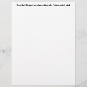 "Lieber Chef, bitte werde erwachsen..."