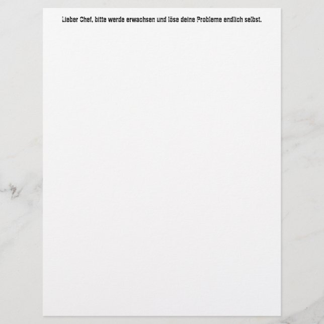 "Lieber Chef, bitte werde erwachsen..." (Devant)