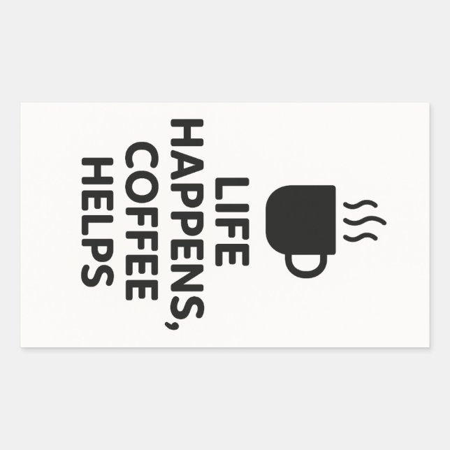 Life Happens, Café aide autocollant (Devant)