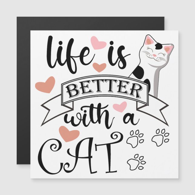 Life is Better With a Cat quote slogan (Devant / Derrière)