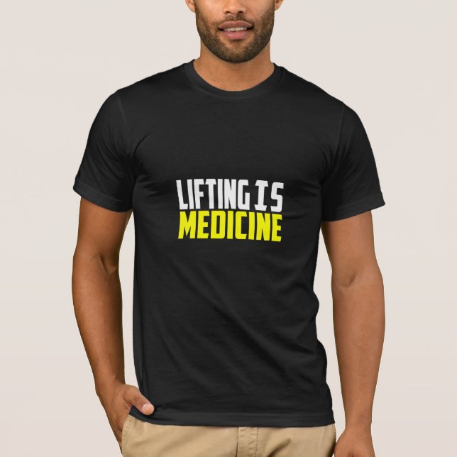 Lifting Est Médecine - Gym T-Shirt (Devant)