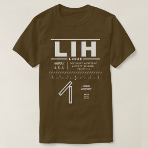 Lihue Airport LIH T-Shirt