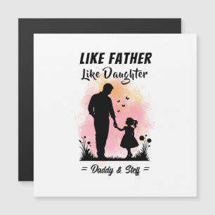 Like Père Like Daughter - Nom personnalisé