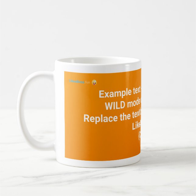 LikeABoss.fun Official Mug - WILD MODE Edition (Gauche)