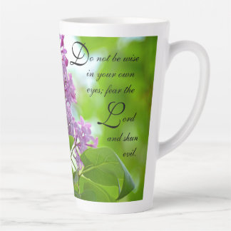 Lilacs Proverbes 3:7 Latte Mug