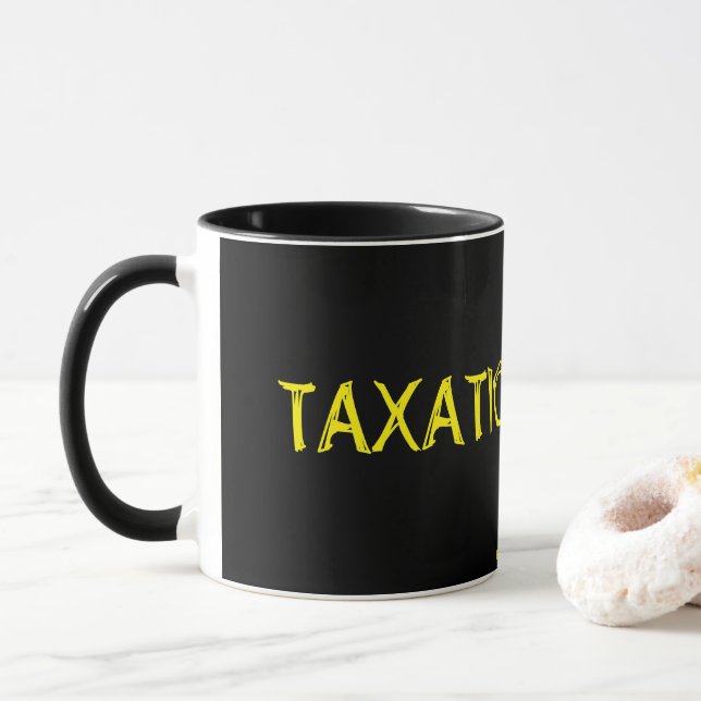 L'imposition est vol - tasse de Coffeee (Avec donut)