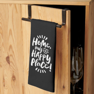 Linge De Cuisine ACCUEILLE mon Happy Place ! Lettrer noir élégant
