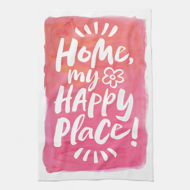 Linge De Cuisine ACCUEILLE mon Happy Place ! Moto rose aquarelle (Vertical)