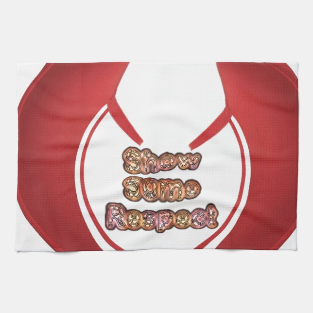 Linge De Cuisine Afficher un peu de respect Imprimé (Horizontal)