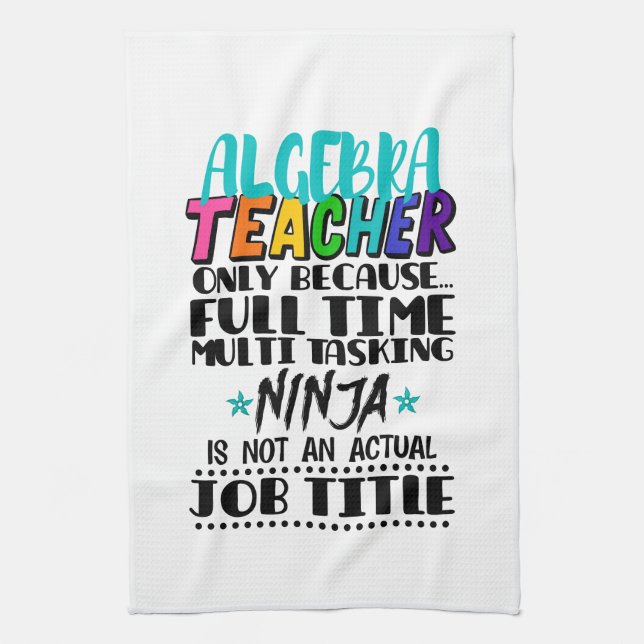 Linge De Cuisine Algebra Enseignant Uniquement Parce Qu'À Temps Ple (Vertical)