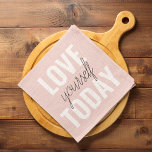 Linge De Cuisine Amour Positif Vous-Même Aujourd'Hui Citation Paste<br><div class="desc">Amour Positif Vous-Même Aujourd'Hui Citation Pastel Rose</div>