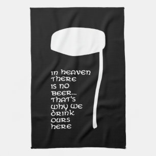 Linge De Cuisine Au Ciel il n'y a pas de bière