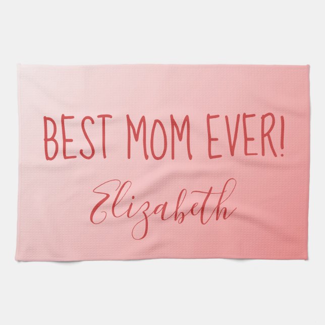 Linge De Cuisine Best Mom Ever pink ombre (Horizontal)