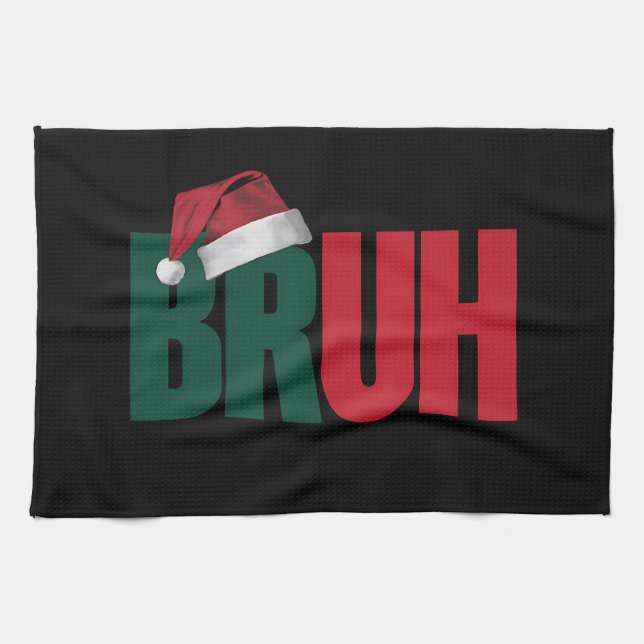 Linge De Cuisine Bruh Mème Drôle Dire Bro Salutation Noël (Horizontal)