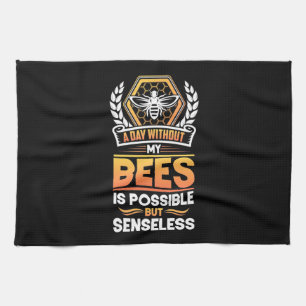 Linge De Cuisine Cadeau apiculteur  Un Jour Sans Mes Abeilles Est I