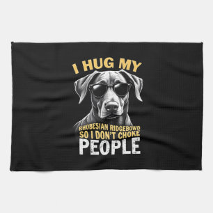 Linge De Cuisine Câlins à mon Rhodesian Ridgeback pour que je n'étr