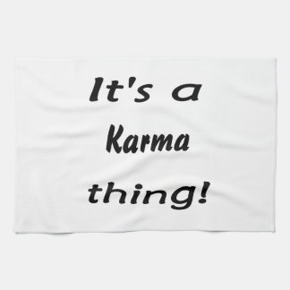 Linge De Cuisine C'est une chose de karma !