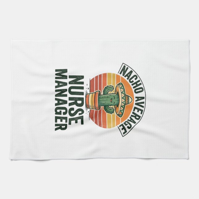 Linge De Cuisine Chemise drôle de cactus Nacho Average Nurse Manage (Horizontal)