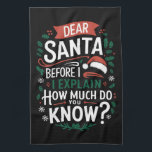 Linge De Cuisine Cher Père Noël Avant D'Expliquer Combien Vous Save<br><div class="desc">Cher Père Noël Avant D'Expliquer Combien Vous Savez</div>