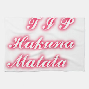 Linge De Cuisine Conseil Saint-Valentin : Hakuna Matata Funny Texte