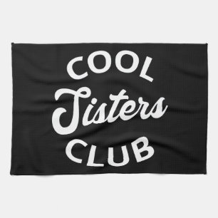 Linge De Cuisine Cool Sisters Club I