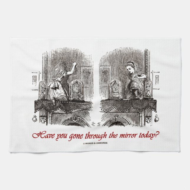 Linge De Cuisine Êtes-vous passés par le miroir aujourd'hui ? (Horizontal)