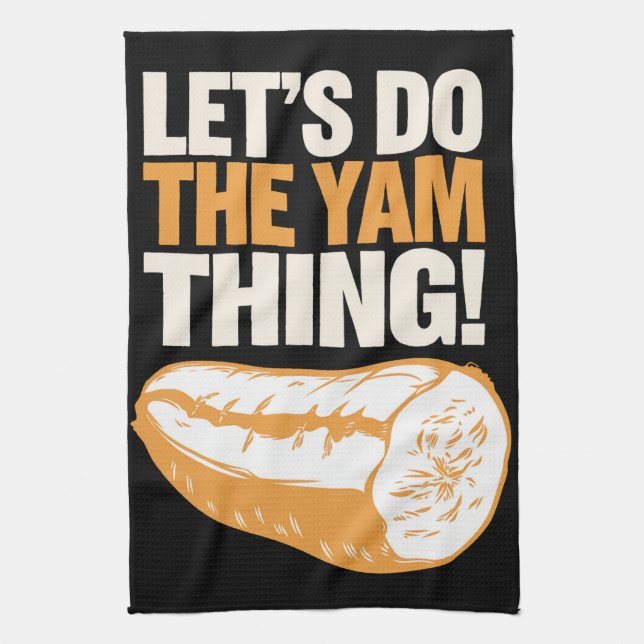 Linge De Cuisine Faisons la chose Yam de Thanksgiving patate douce  (Vertical)