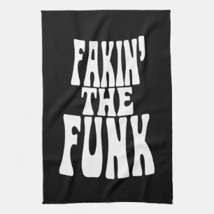 Linge De Cuisine Fakin' the Funk