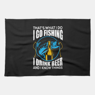 Linge De Cuisine Fisher I Go Fishing I Drink Beer