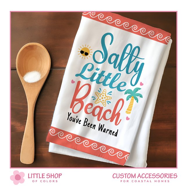 Linge De Cuisine Funny Salty Little Beach Customizable (Créateur téléchargé)