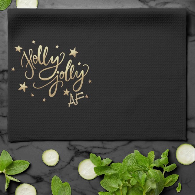 Linge De Cuisine Holly Jolly AF | Shiny Gold Faux Foil Script (Créateur téléchargé)