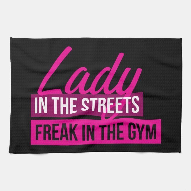 Linge De Cuisine Humour D'Exercice - Lady In Streets, Freak In Gym (Horizontal)