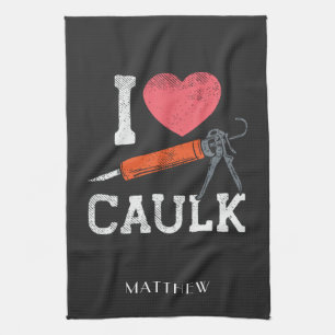 Linge De Cuisine J'Aime Les Travailleurs De Construction Caulking P