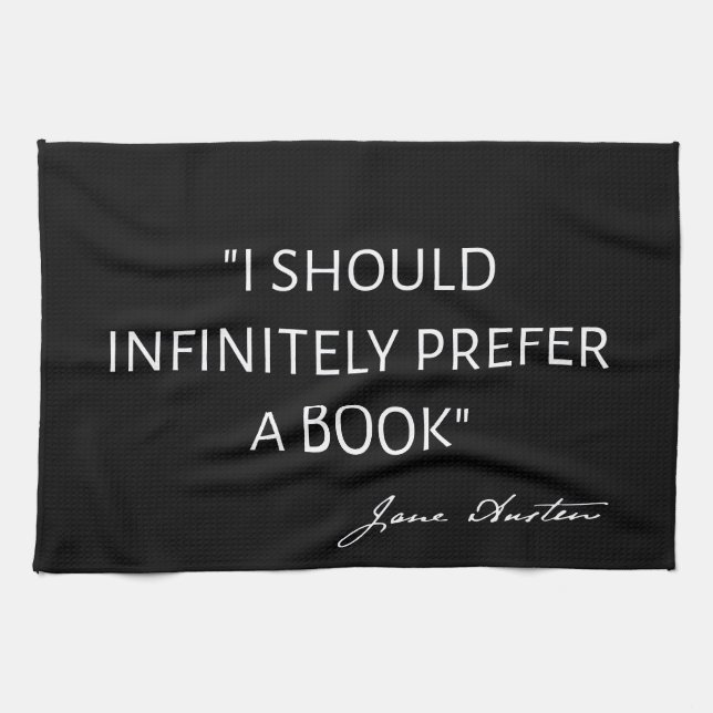 Linge De Cuisine Je devrais infiniment préférer un livre - Jane Aus (Horizontal)