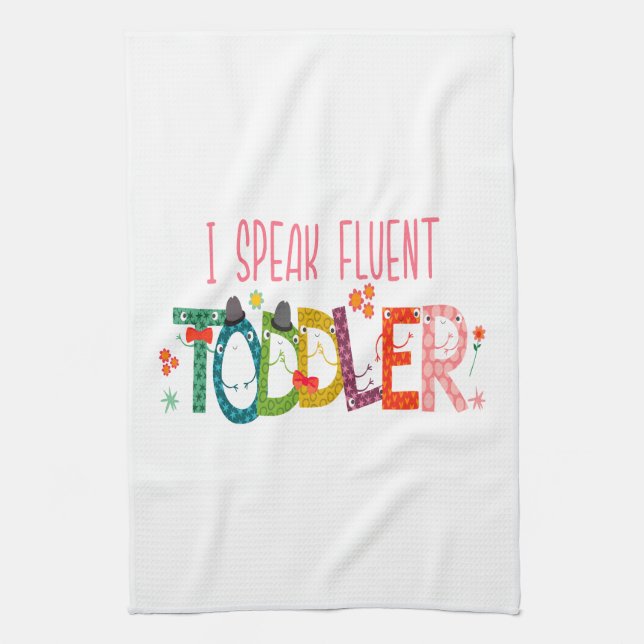 Linge De Cuisine Je parle Fluent Toddler - Maman, Garderie Enseigna (Vertical)