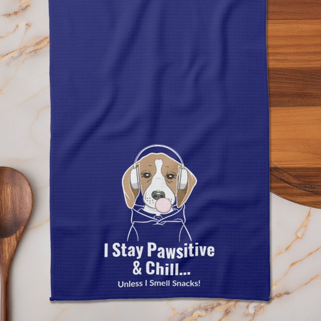 Linge De Cuisine Je reste Pawsitive et Chill Chien drôle Beagle (Créateur téléchargé)